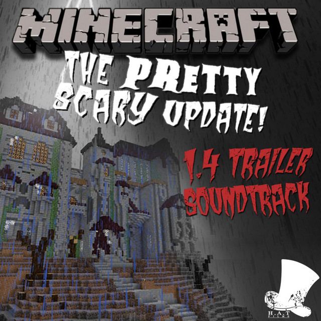 Minecraft 1 4 Trailer Single By Hat Films Spotify