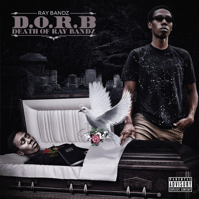 Death of Ray Bandz - Album by Ray Bandz | Spotify