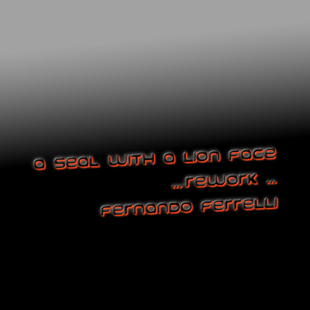 A Seal With a Lion Face (...Rework...) cover art