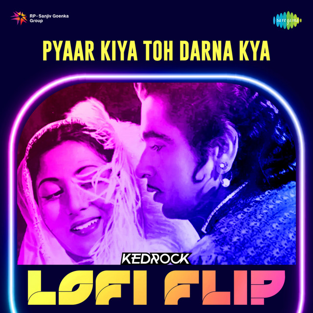 Pyaar Kiya Toh Darna Kya - Lofi Flip
