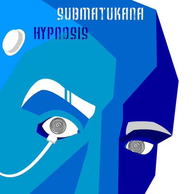 Обкладинка: Hypnosis — Submatukana