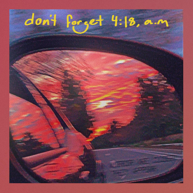 don't forget 4:18 a.m cover art