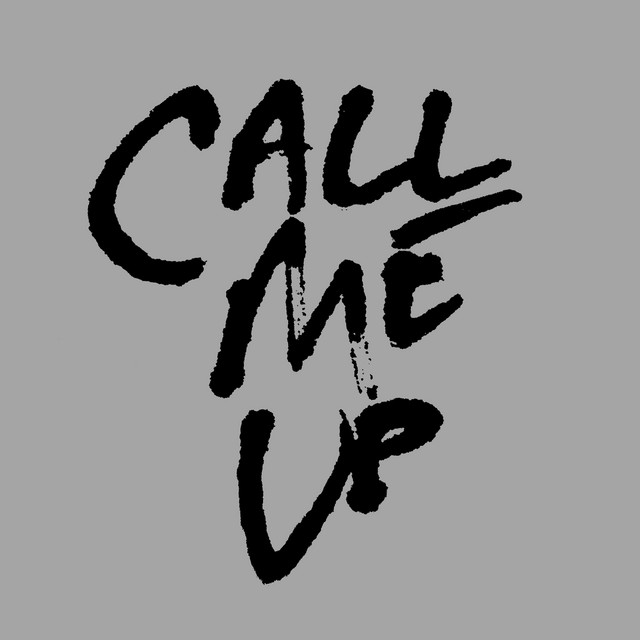 Call Me Up