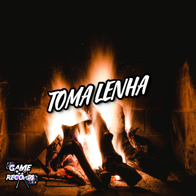 Toma Lenha