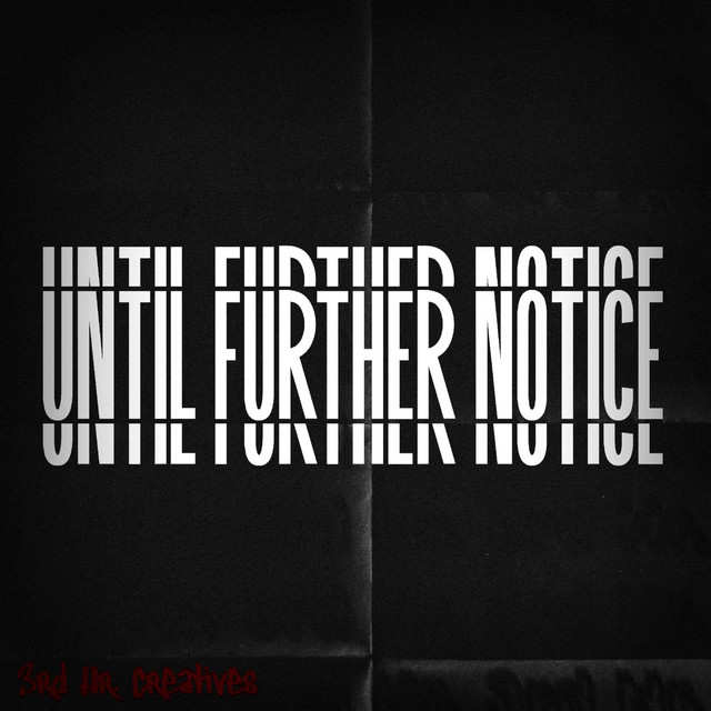 UNTIL FURTHER NOTICE cover art