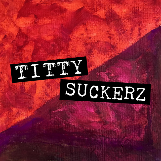 TITTY SUCKERZ