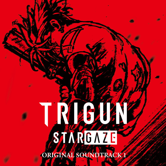 TRIGUN STARGAZE」Original Soundtrack (1) - Album by Tatsuya Kato