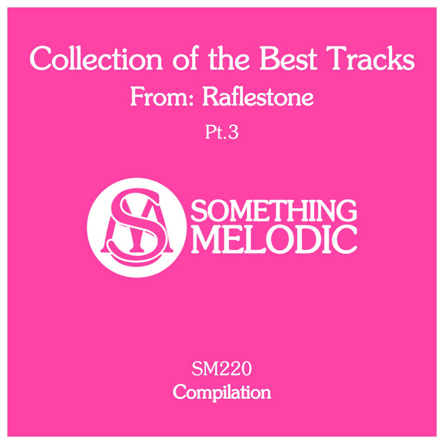 Collection of the Best Tracks From: Raflestone, Pt. 3 cover art