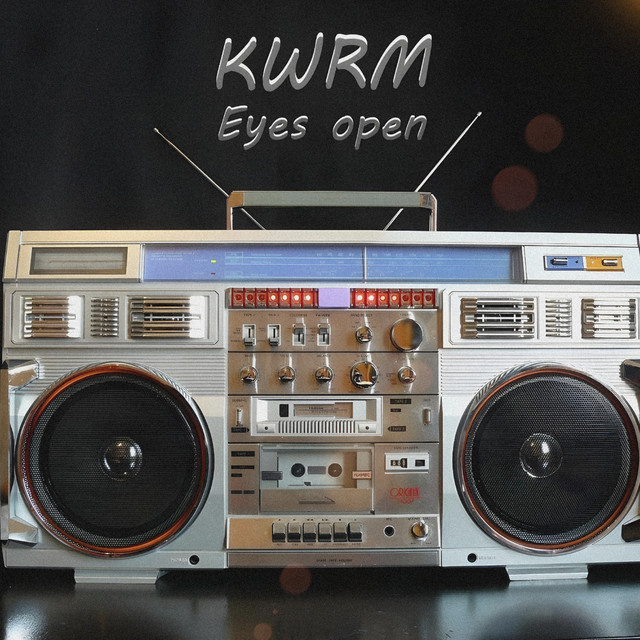 Cover art for KWRM — Eyes Open