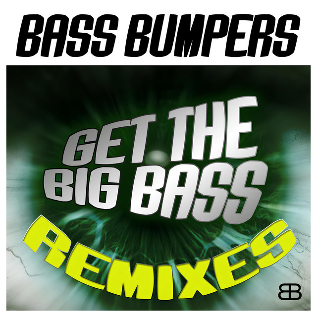 Get the Big Bass (Remixes) cover art