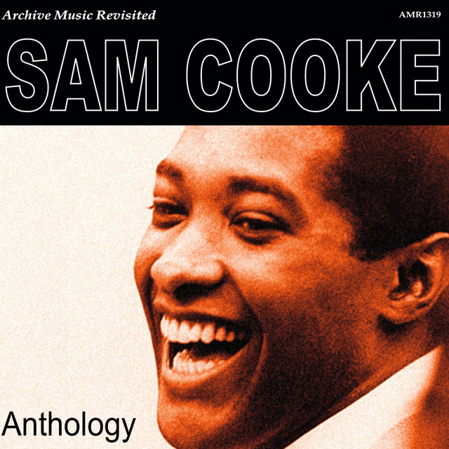 Anthology - Compilation by Sam Cooke | Spotify
