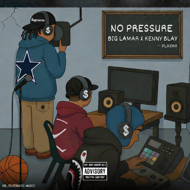 BiG LAMAR, Kenny Blay – No Pressure