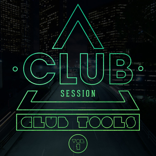 Club Session pres. Club Tools, Vol. 1 cover
