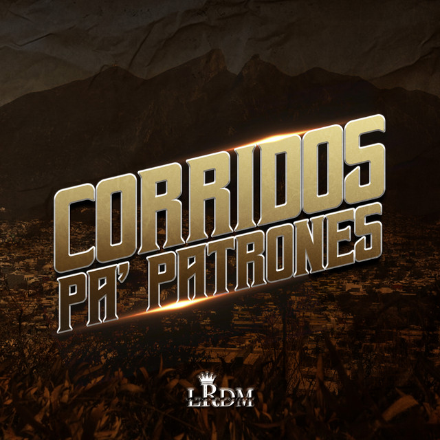 Corridos Pa' Patrones cover art