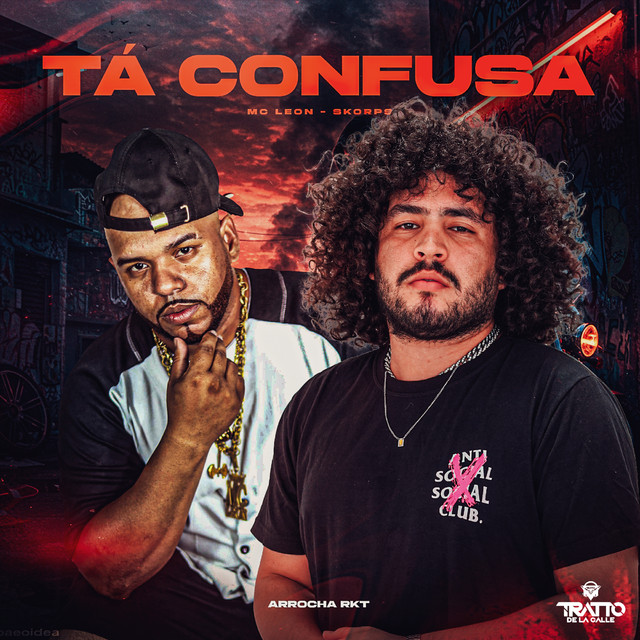  – Tá Confusa - Arrocha Rkt