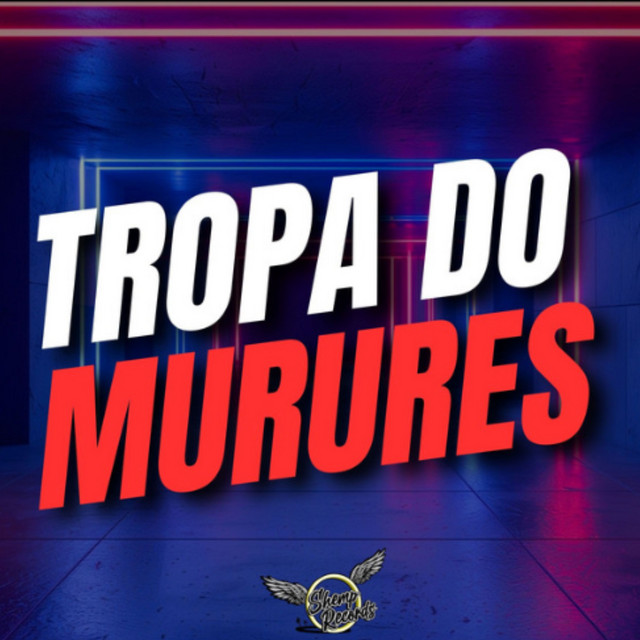 Tropa Do Murures