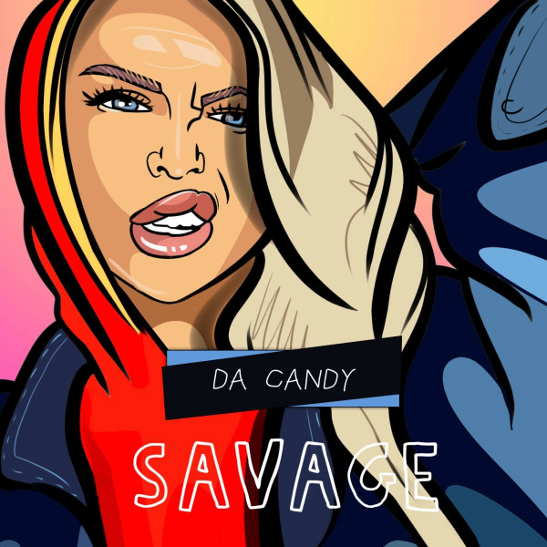 Обкладинка: Savage — Da Candy