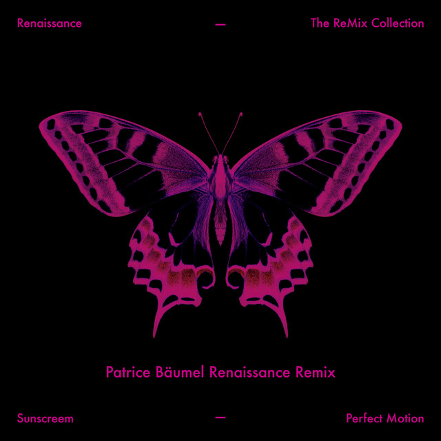 Perfect Motion - Patrice Bäumel Renaissance Remix