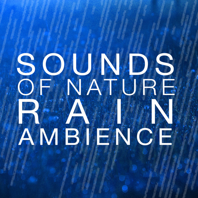 Sounds of Nature: Rain Ambience cover art
