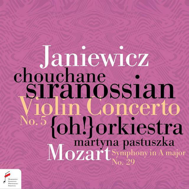 Wolfgang Amadeus Mozart: Symphony No. 29 / Feliks Janiewicz: Violin Concerto No. 5