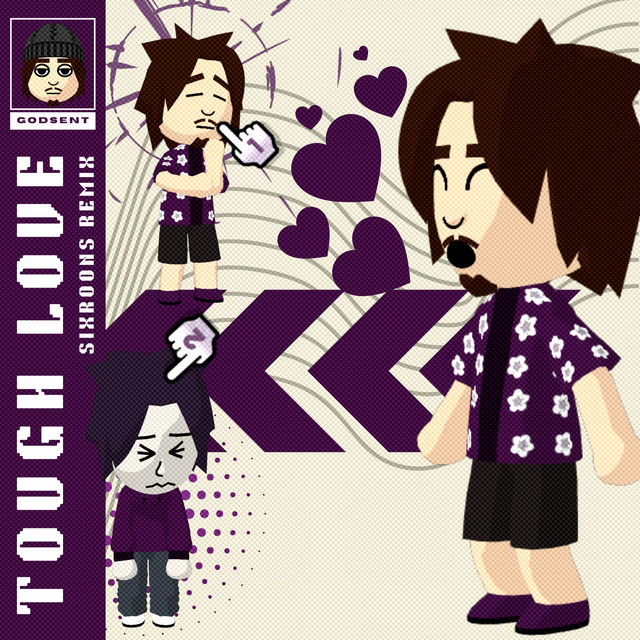 tough love - Sixroons Remix