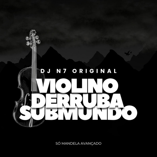 Violino Derruba Submundo