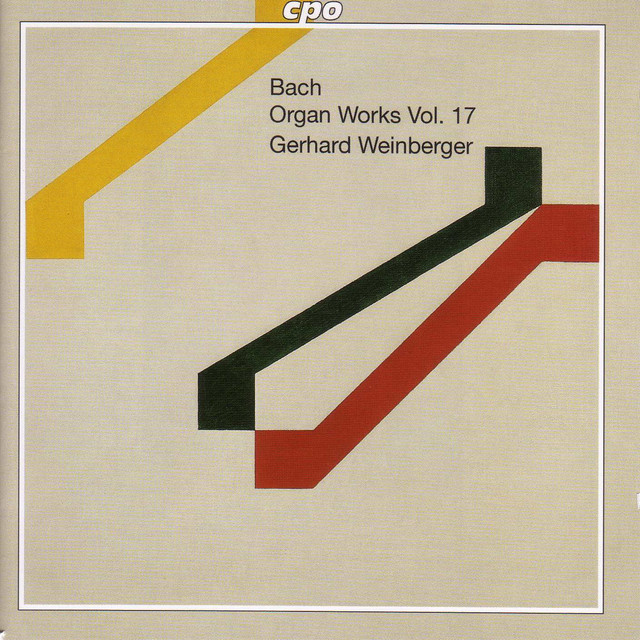 Bach, J.S.: Organ Works, Vol. 17 - Early Versions and Variants cover
