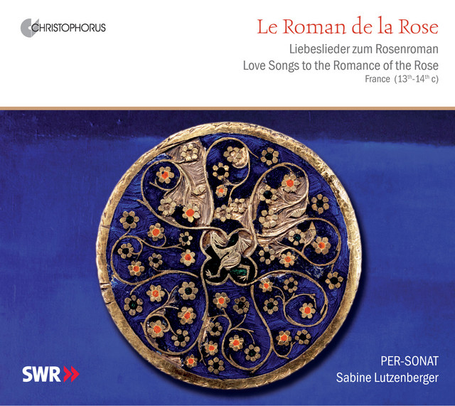 Le Roman de la Rose: Love Songs of the Romance of the Rose, France 13th-14th Centuries cover art
