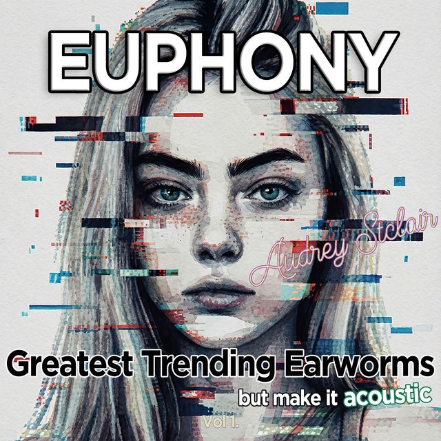 Euphony: Greatest Trending Earworms but Make It Acoustic, Vol.1 cover art
