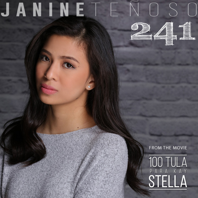 241 (from the movie "100 Tula Para Kay Stella")