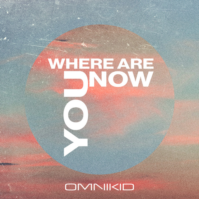 Where Are You Now cover