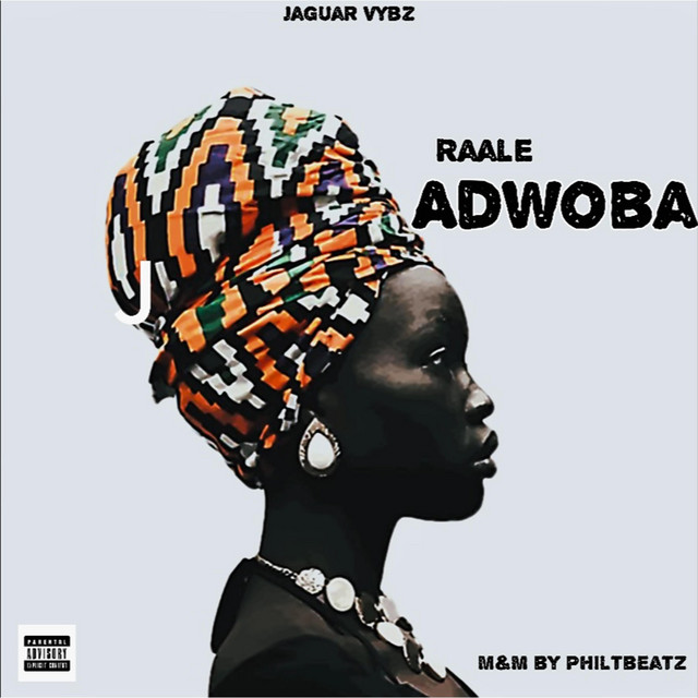 Raale Adwoba - Single by Jaguar Vybz | Spotify
