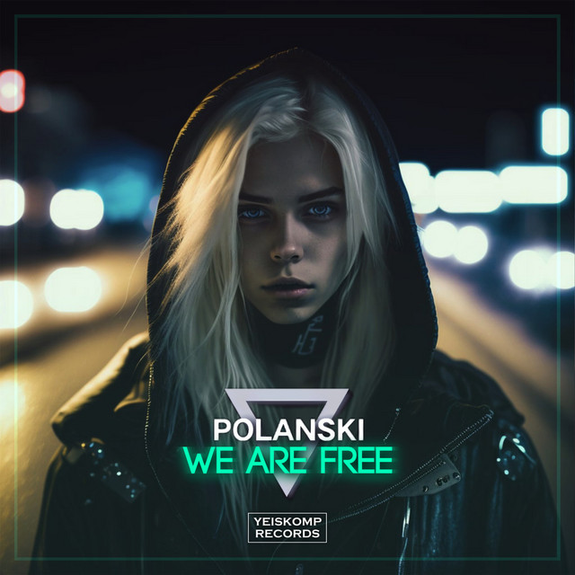 Обкладинка: We Are Free — POLANSKI