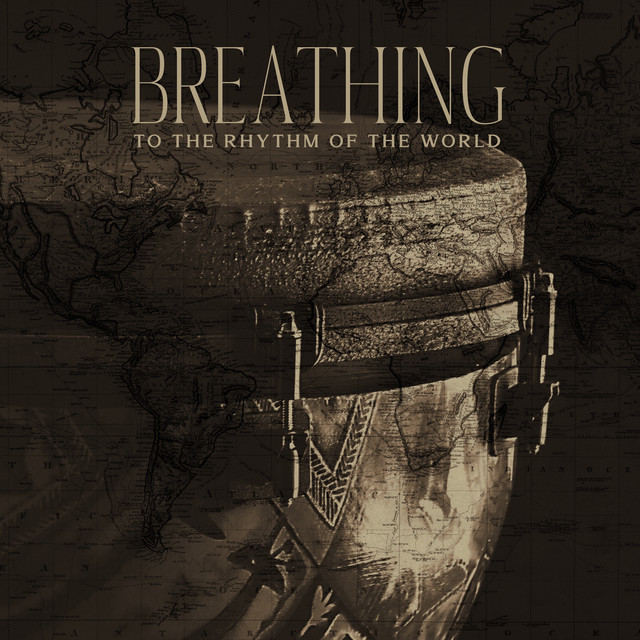 Breathing to the Rhythm of the World: Drum Meditation cover art