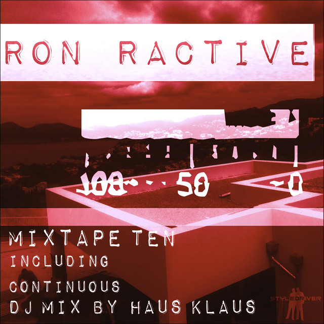 Mixtape Ten (Including Continuous DJ Mix by Haus Klaus) cover art