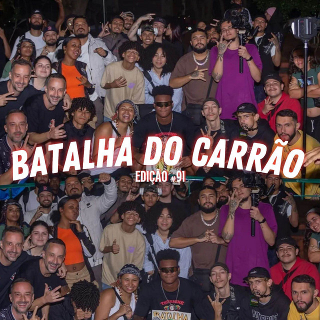 BATALHA DO CARRÃO - EDIÇÃO #91