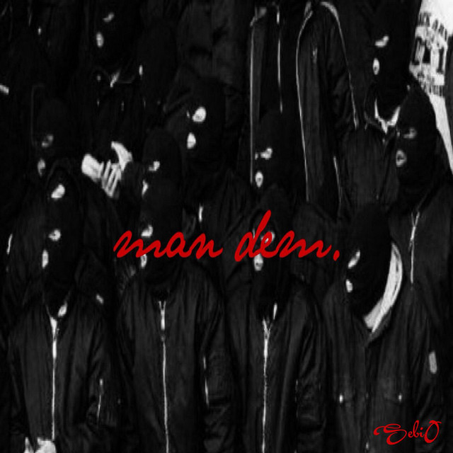 Man Dem - Single by Sebio | Spotify