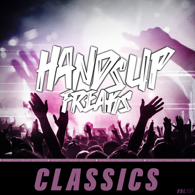 Hands up Freaks - Classics Vol. 001 cover