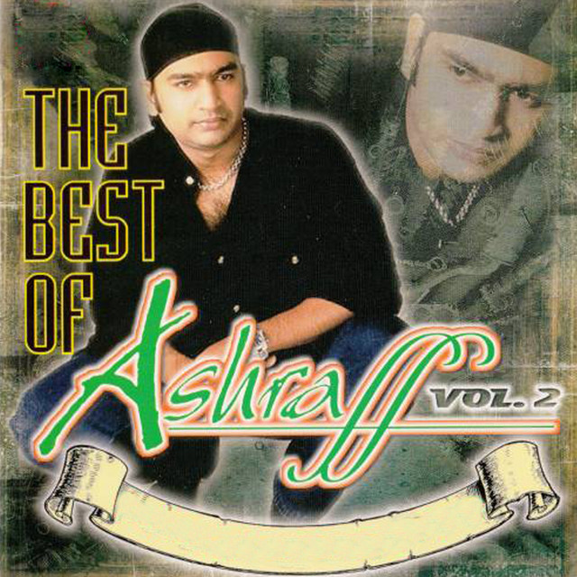 Ashraff - The Best Of Vol.2 - Compilation by Ashraff | Spotify