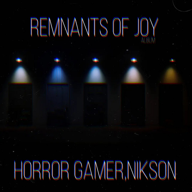 Remnants of Joy