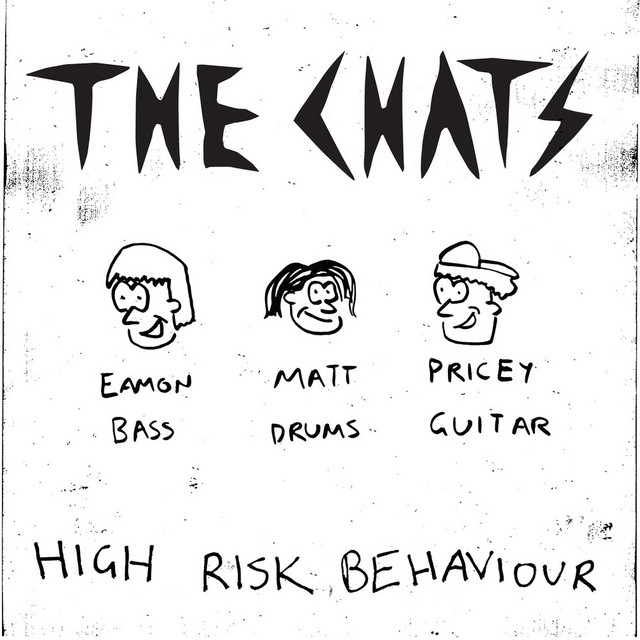 High Risk Behaviour by The Chats