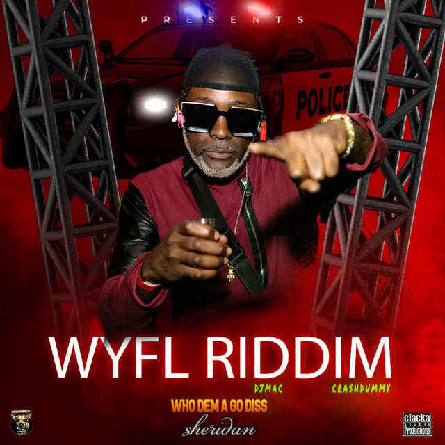Who Dem a Go diss, WYFL RIDDIM