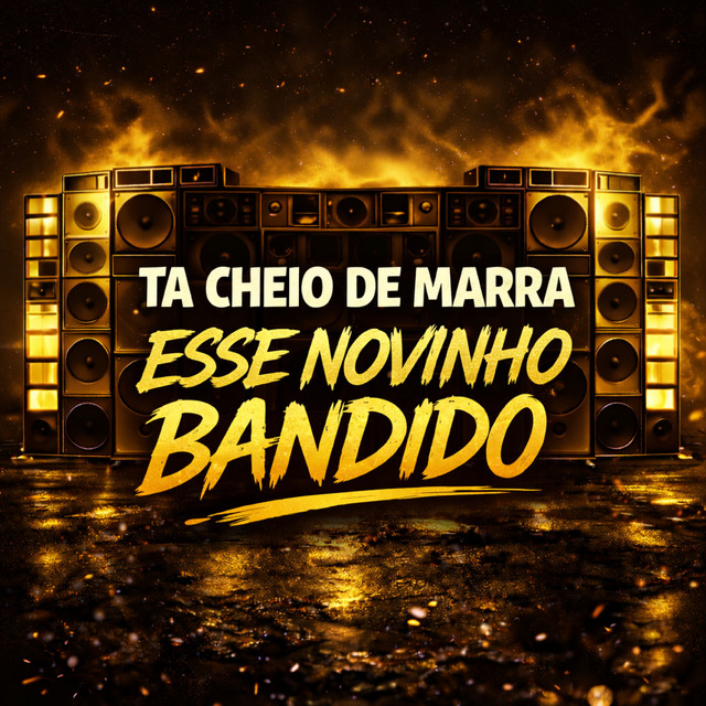 Ta Cheio de Marra Esse Novinho Bandido