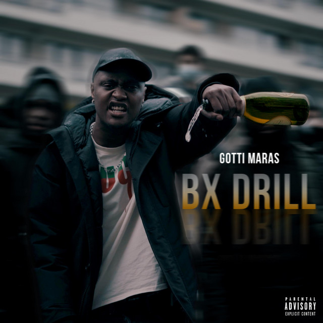 Cover of Bx Drill by Gotti Maras