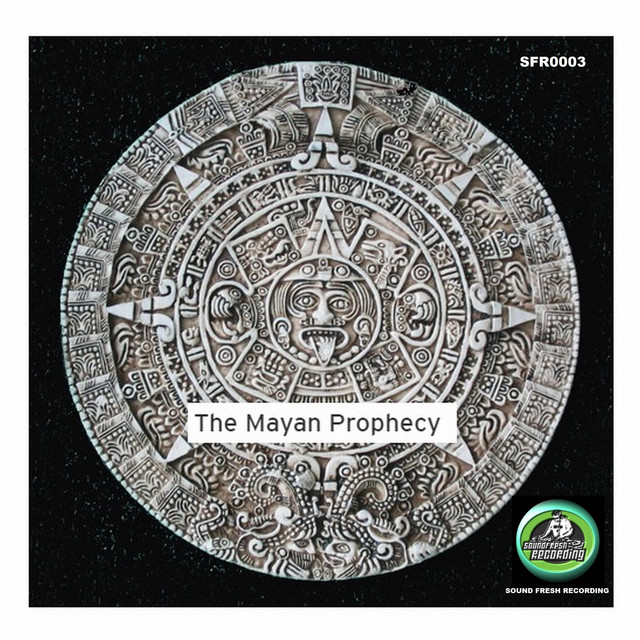 FRESXSH (The Mayan Propechy )