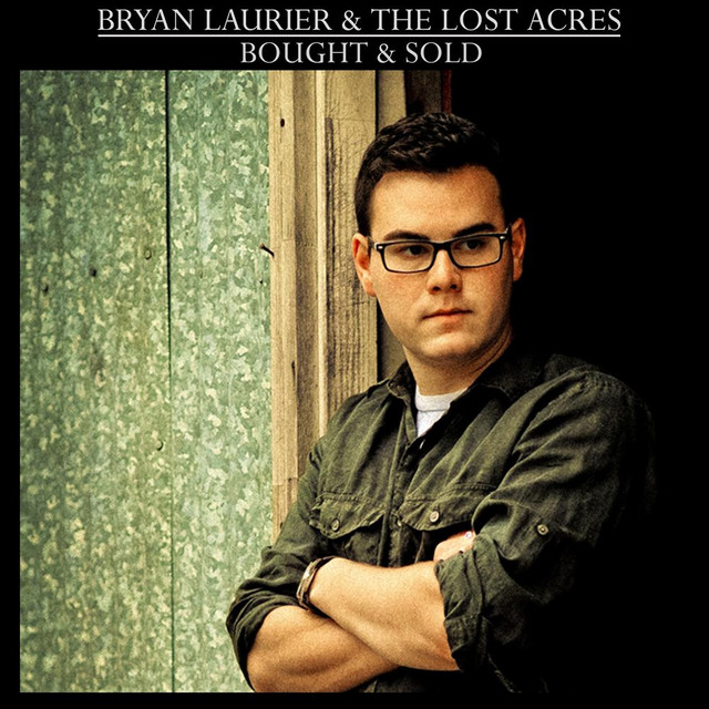 By Your Side - Bryan Laurier & The Lost Acres