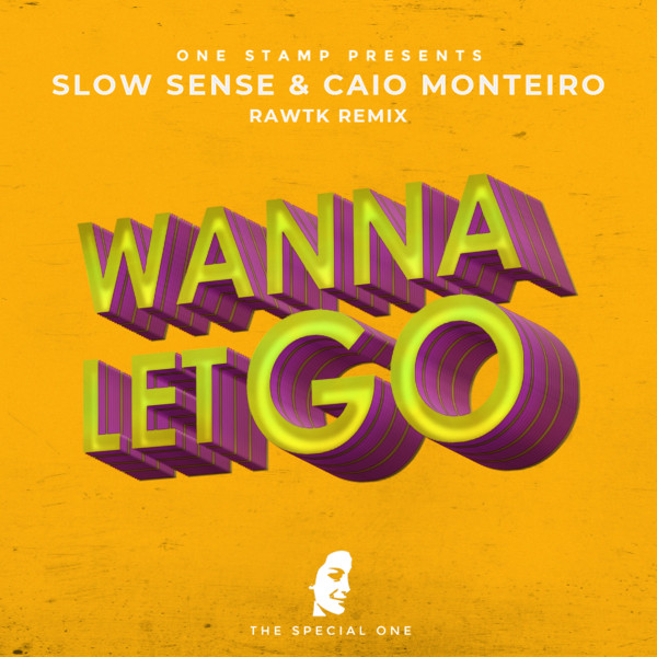 Wanna Let Go - Rawtk Remix