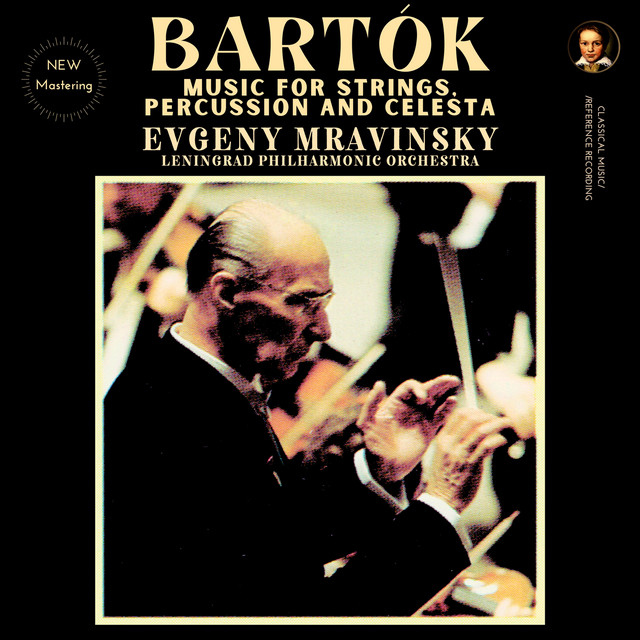 Bartók: Music for Strings, Percussion and Celesta by Evgeny