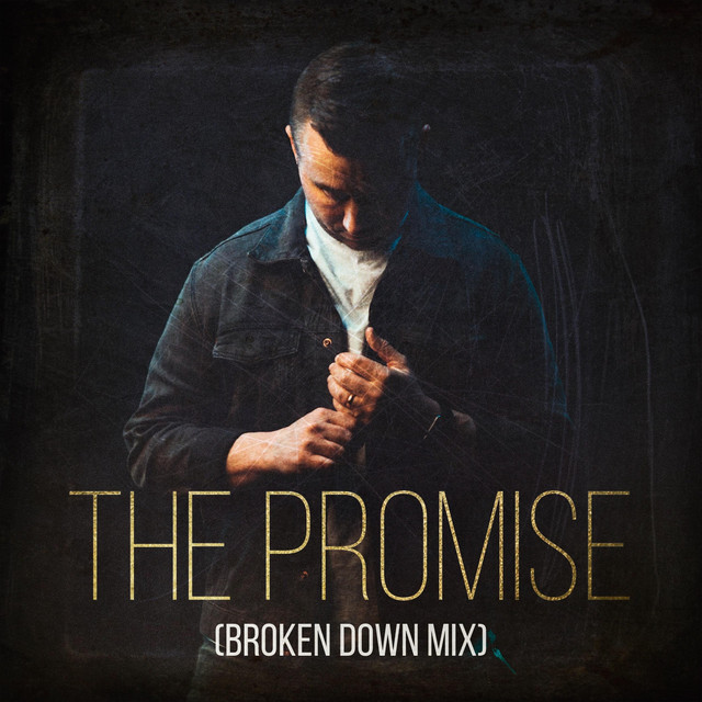The Promise (Broken Down Mix) - Single by Matt Moore | Spotify