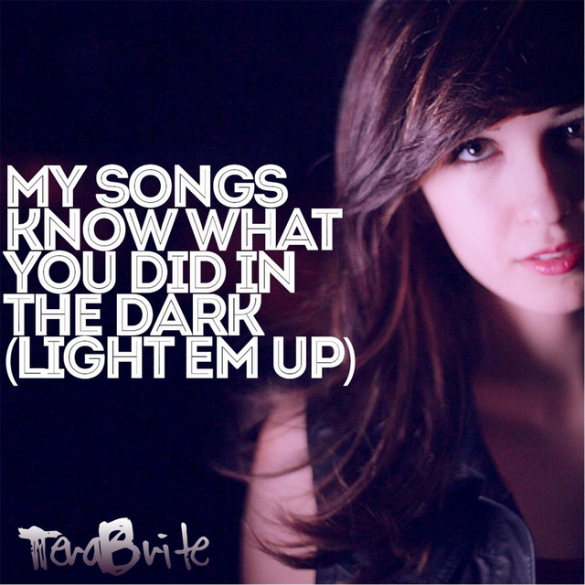 My Songs Know What You Did in the Dark (Light Em Up) cover